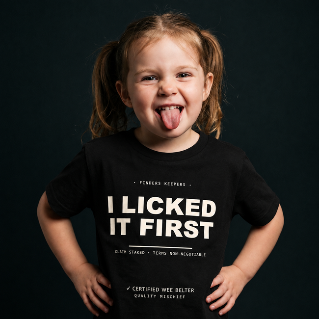 I Licked It First - Organic Kids’ T-Shirt