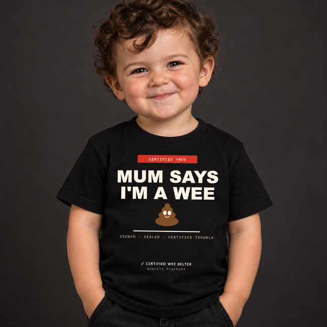 Mum Says I'm A Wee 💩 - Organic Kids’ T-Shirt